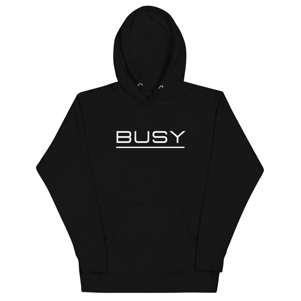 Busy Unisex Hoodie