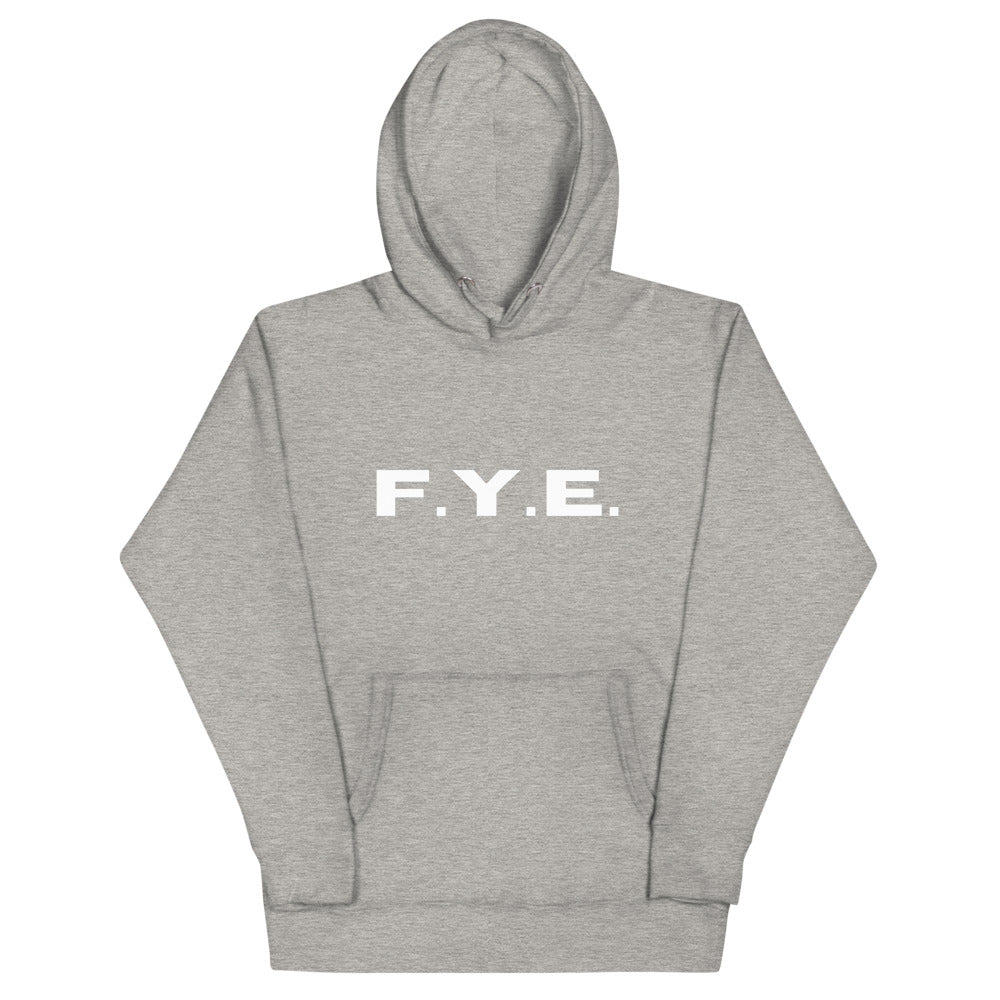 F.Y.E Unisex Hoodie