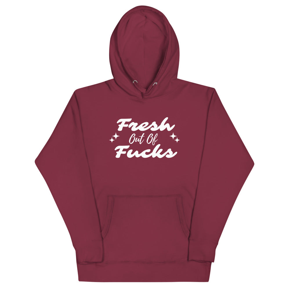 Fresh Out Of F's Unisex Hoodie