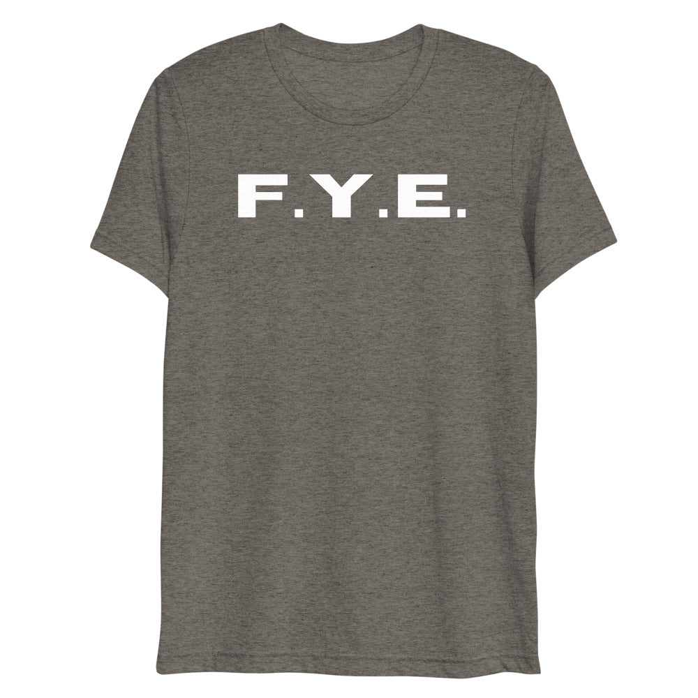 F.Y.E. Tri-Blend T-Shirt