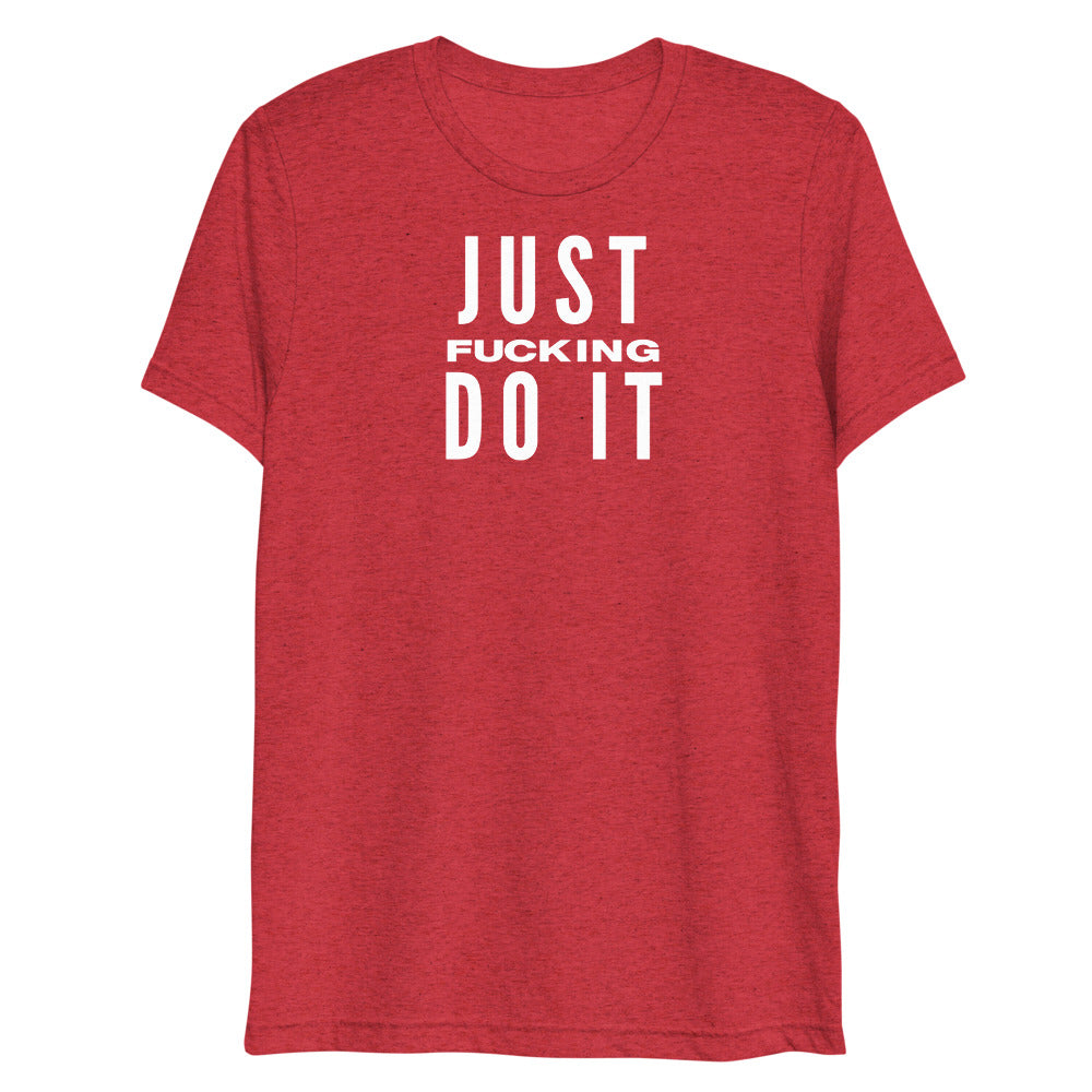 Just Do It Tri-Blend T-Shirt