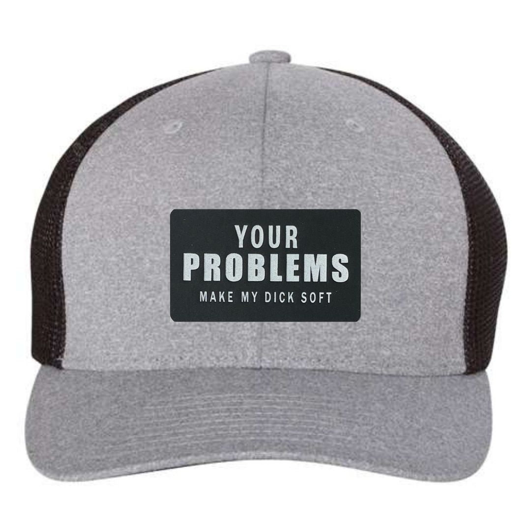 Your Problems Make My Richard Soft FlexFit Cap